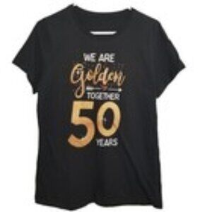 We are Golden Together" Wedding Anniversary‎ Womens Medium Black Tshirt NWOT